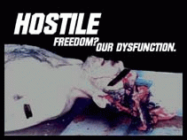 Hostile (USA-2) : Freedom? Our Dysfunction.